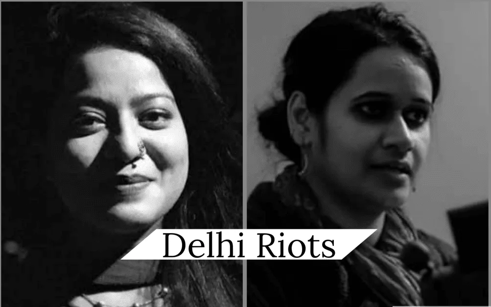 Natasha Narwal Safoora zargal delhi riot connection