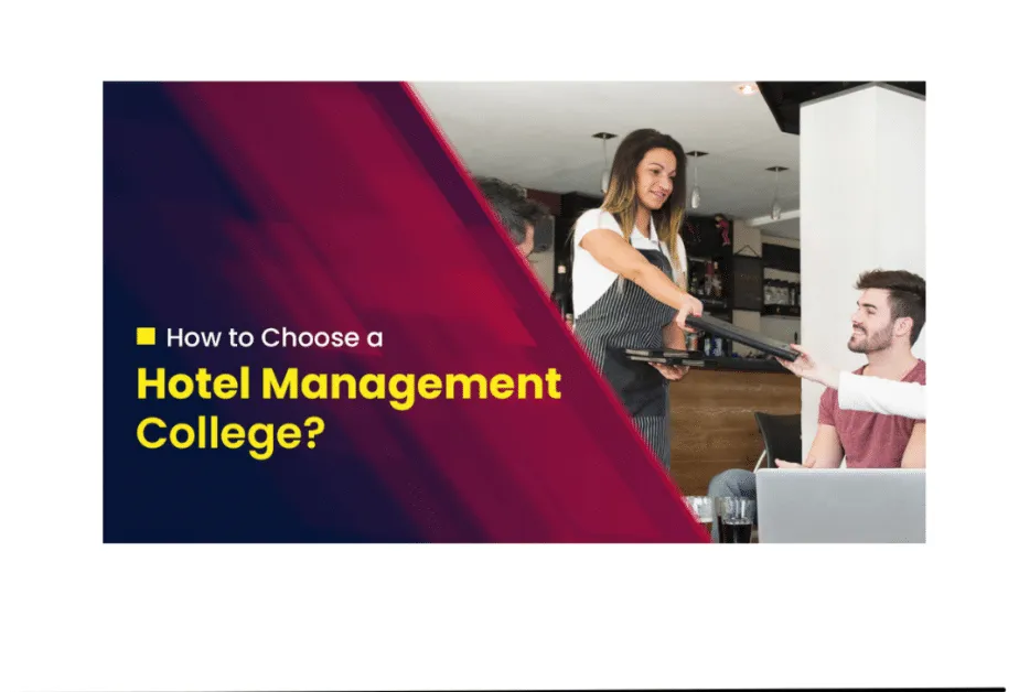 How to choose a hotel management college?