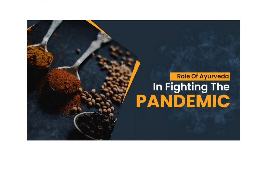 Role of Ayurveda in Fighting covid-19