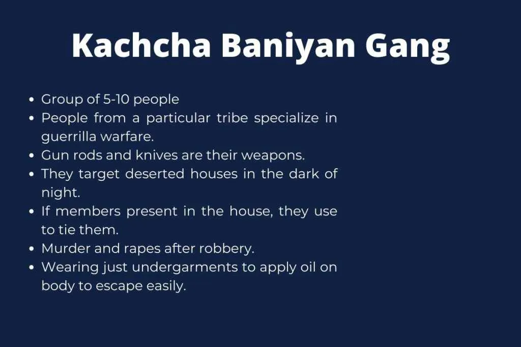 what was Kachcha baniyan Gang