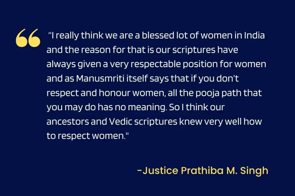 Justice Pratibha M Singh on Manusmriti
